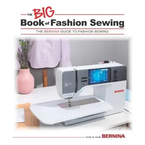 Bernina Accessory: Big Book of Fashion Sewing